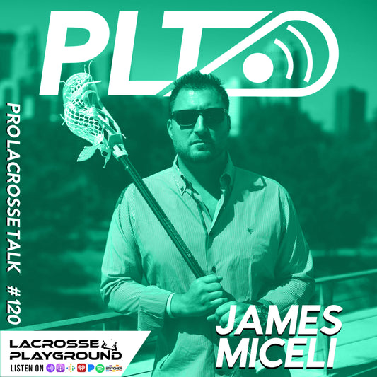 Podcast / James Miceli: Starting Epoch Lacrosse and Relaunching Lacrosse Playground