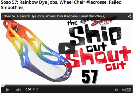 Soso 57: Rainbow Dye Jobs, Wheel Chair #lacrosse, Failed Smoothies,