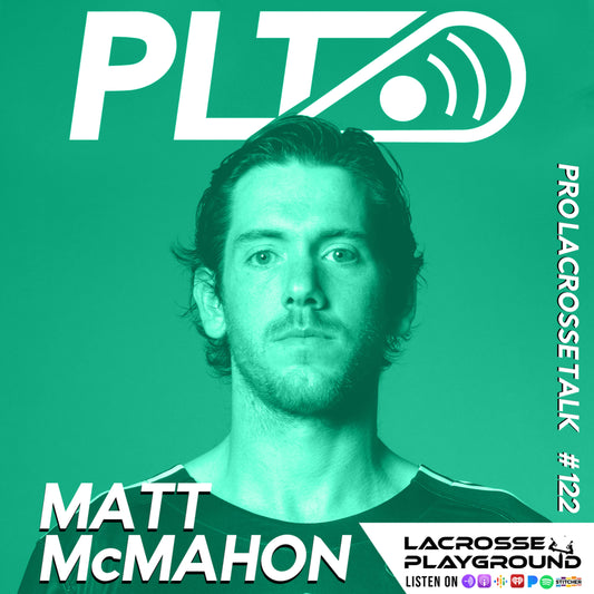 Podcast / Matt McMahon: Becoming a Full-Time Pro Lacrosse Player and How Archers LC Can Improve in 2021