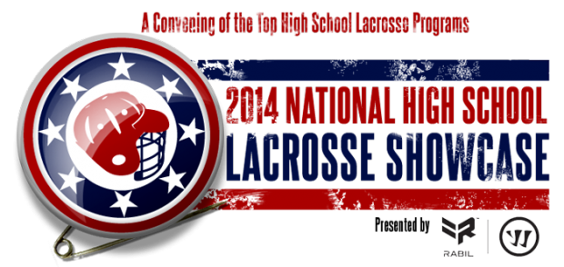 National Lacrosse High School Showcase Presented By Rabil/Warrior Announces 2014 Schedule