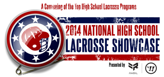 National Lacrosse High School Showcase Presented By Rabil/Warrior Announces 2014 Schedule